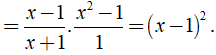 Biến đổi biểu thức 1- 2/x+1/1-x^2-2/x^2-1 thành phân thức đại số là ? (ảnh 4)