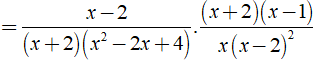 Thực hiện các phép tính sau: a) x-2/x^3 +8 . x^2+x-2/x^3-4x^2+ 4x (ảnh 4)