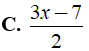Kết quả của phép tính (x^2 -25) : 2x +10/ 3x-7 (ảnh 6)
