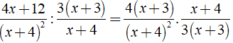 Kết quả của phép tính 4x + 12/ (x + 4)^2 : 3(x + 3)/x + 4 (ảnh 2)