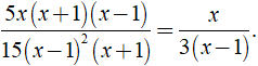 Kết quả của phép tính x^2+x/5x^2-10x + 5 : 3x +3/ 5x-5 được kết quả là ? (ảnh 3)