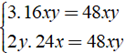 Cặp phân thức nào không bằng nhau ? A. 16xy/24xy và 2y/3 B. 3/24x và 2y/16xy (ảnh 2)