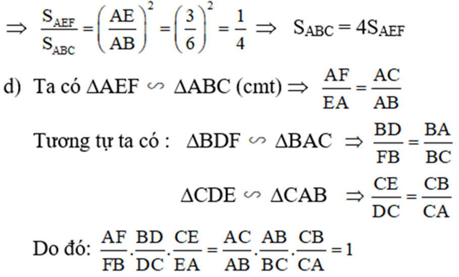 Cho tam giác nhọn ABC, các đường cao AD, BE, CF cắt nhau tại H. a) Chứng minh ΔAEB và ΔAFC đồng dạng. Từ đó suy ra: AF.AB = AE.AC b) Chứng minh ∠AEF = ∠ABC c) Cho AE = 3cm, AB = 6cm. Chứng minh rằng SABC = 4SAEF d) Chứng minh (ảnh 4)