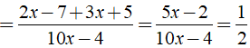 Rút gọn biểu thức 2x-7/10x-4 - 3x+5/4-10x được kết quả ? (ảnh 3)