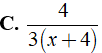 Kết quả của phép tính 4x + 12/ (x + 4)^2 : 3(x + 3)/x + 4 (ảnh 6)