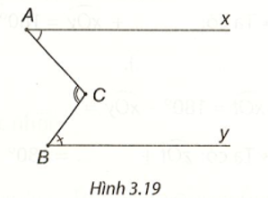 Cho Hình 3.19, trong đó hai tia Ax, By nằm trên hai đường thẳng song song. Chứng minh (ảnh 1)