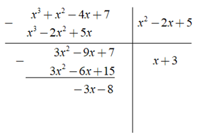 Phép chia x^3 + x^2 - 4x + 7 cho x^2 - 2x + 5 được đa thức dư là ? (ảnh 1)