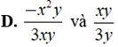 Cặp phân thức nào không bằng nhau ? A. 16xy/24xy và 2y/3 B. 3/24x và 2y/16xy (ảnh 8)