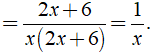 Thức hiện phép trừ phân thức 3/2x+6 - x-6/2x^2+6x được kết quả là ? (ảnh 4)