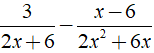 Thức hiện phép trừ phân thức 3/2x+6 - x-6/2x^2+6x được kết quả là ? (ảnh 1)