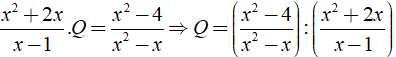 Biểu thức Q nào thỏa mãn x^2 +2x/ x-1 . Q = x^2-4/x^2-x (ảnh 2)