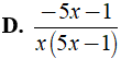 Rút gọn biểu thức  1/x-5x^2 - 25x-15/25x^2 -1 được kết quả là? (ảnh 9)