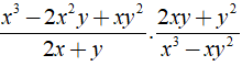 b) x^3 -2x^2y +xy^2/2x + y . 2xy + y^2/x^3-xy^2 (ảnh 2)