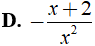 Biểu thức Q nào thỏa mãn x^2 +2x/ x-1 . Q = x^2-4/x^2-x (ảnh 9)