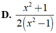 Kết quả của phép cộng x+1/2x-2 + 2x/1-x^2 (ảnh 8)