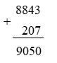 Đặt tính rồi tính: 8843 + 207 (ảnh 2)