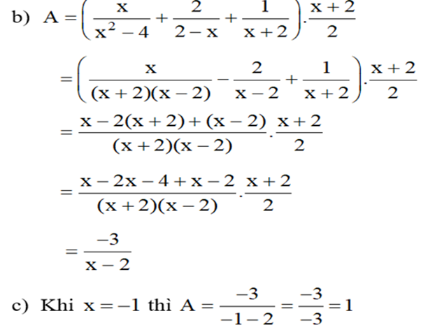 Cho biểu thức A=(x/x^2-4+2/(2-x)+1/(x+2).(x+2)/2 (ảnh 4)
