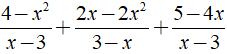 Rút gọn biểu thức 4-x^2/x-3 +2x-2x^2/3-x + 5-4x/x-3 được kết quả là ? (ảnh 1)