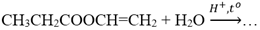 Cho phản ứng: CH3CH2COOH=CH2 + H2O H+, t độ (ảnh 1)