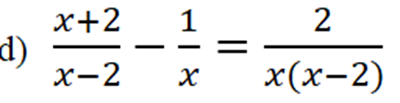 Giải phương trình sau đây  (x+2)/(x-2)-1/x=2/(x(x-2)) (ảnh 1)
