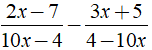 Rút gọn biểu thức 2x-7/ 10x-4 - 3x+5/4-10x được kết quả ? (ảnh 1)