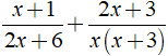 Thực hiện phép cộng các phân thức sau:  a) x+ 1/ 2x + 6 + 2x +3/ x( x + 3) (ảnh 2)