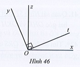 Quan sát Hình 46, biết Ox vuông góc với Oz và Oy vuông góc với Ot.  a) Hai góc xOt và yOz có bằng nhau hay không? (ảnh 1)