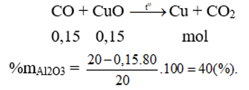 Cho 3,36 lít khí CO (đktc) phản ứng vừa đủ với 20 gam hỗn hợp X gồm CuO và Al2O3 nung nóng. Phần trăm khối lượng của Al2O3 trong X là (ảnh 1)
