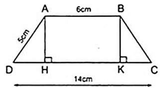 Tính chiều cao của hình thang cân ABCD, biết rằng cạnh bên AD = 5cm, cạnh đáy AB = 6cm và CD = 14cm. (ảnh 1)