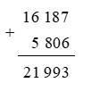 Đặt tính rồi tính: 16 187 + 5 806 (ảnh 1)