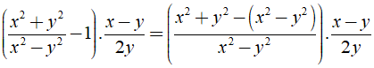 Rút gọn rồi tính giá trị biểu thức (x^2 + y^2/ x^2-y^2 -1). x-y/ 2y  với x= 14 và y= -15 (ảnh 2)