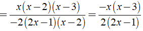 Rút gọn phân thức sau:   a) x^3 - 5x^2 + 6x/ -4x^2 + 10x -4 (ảnh 3)