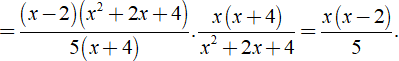 Rút gọn biểu thức x^3-8/ 5x+20 . x^2+4x/x^2 + 2x + 4 được kết quả là ? (ảnh 3)