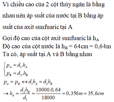 Trong một bình thông nhau chứa thủy ngân, người ta đổ thêm vào một nhánh axit sunfuaric và nhánh còn lại (ảnh 1)