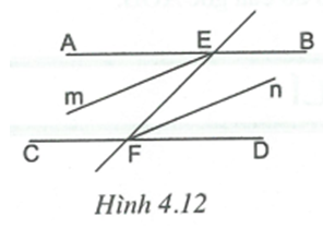 Hình 4.12 có , . Các tia Em và Fn lần lượt là các tia phân giác của các góc AEF và EFD. Chứng tỏ rằng Em // Fn. (ảnh 1)