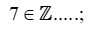 Điền chữ Đ (đúng) hoặc chữ S (sai) vào chỗ trống : 7 thuộc Z (ảnh 1)