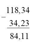 b) 118,43 – 34,23 (ảnh 1)