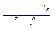 c) 3 điểm T, Q, R không thẳng hàng. (ảnh 1)
