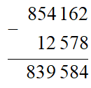b) 854 162 − 14 578 (ảnh 1)