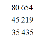 b) 80 654 − 45 219 (ảnh 1)