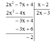 Thực hiện phép chia. (2x^2 – 7x + 4) : (x – 2); (ảnh 1)
