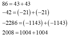 Viết mỗi số dưới đây dưới dạng tổng của hai số nguyên bằng nhau: 86 (ảnh 1)