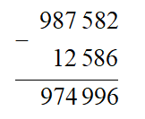 b) 987 582 − 12 586 (ảnh 1)