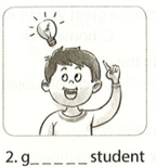 Fill in the missing letters to make a complete phrase for picture 2 g student (ảnh 1)