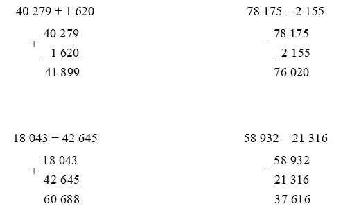 Đặt tính rồi tính 40 279 + 1 620 78 175 - 2 155 18 043 + 43 645 58 932 - 21 316 (ảnh 1)