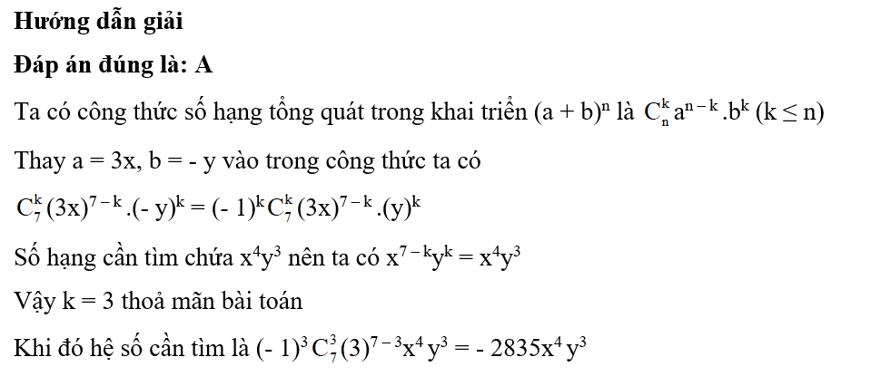 Trong khai triển (3x – y)^7 số hạng chứa x^4y^3 là: (ảnh 1)