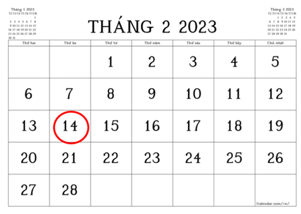 Quan sát tờ lịch sau và cho biết ngày 14 tháng 2 là thứ mấy? A. Thứ hai (ảnh 2)