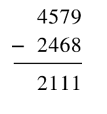 Kết quả của phép tính 4 579 – 2 468 là: A. 2 111 B. 2 011 C. 1 101 D. 1 110 (ảnh 1)