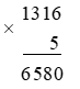 Tích của 1 316 và 5 là: A. 6 508 B. 6 580	C. 6 550 D. 5 580 (ảnh 1)