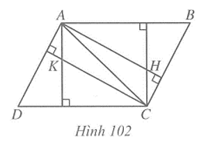 Trong Hình 102 cho biết AB // CD, AD // BC; H, K lần lượt là trực tâm tam giác ABC và ACD. Chứng minh AK // CH và AH // CK (ảnh 1)